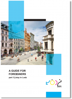 A guide for foreigners. Stay in Lodz