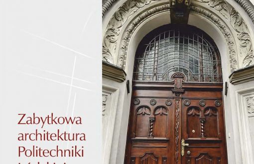 Promotional folder: Historic architecture Lodz University of Technology