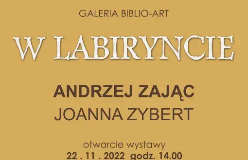 Plakat promujący wystawę: W Labiryncie