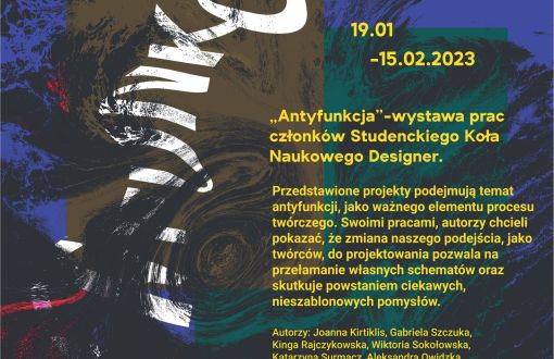 Plakat reklamujący wystawę na PŁ Antyfunkcja