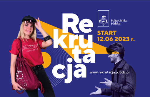 Grafika promująca rekrutację na studia w PŁ na rok 2023-2024