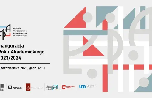 Zaproszenie na współną inaugurację Łódzkiego Partnerstwa Akademickiego