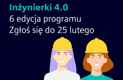 Rusza szósta edycja Programu Inżynierki 4.0