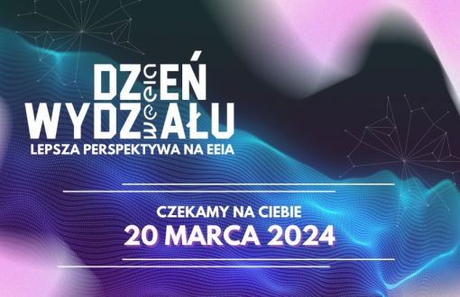 Grafika promująca Dzień Wydziału EEIA